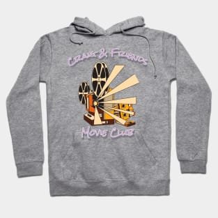 Movie Club! Hoodie